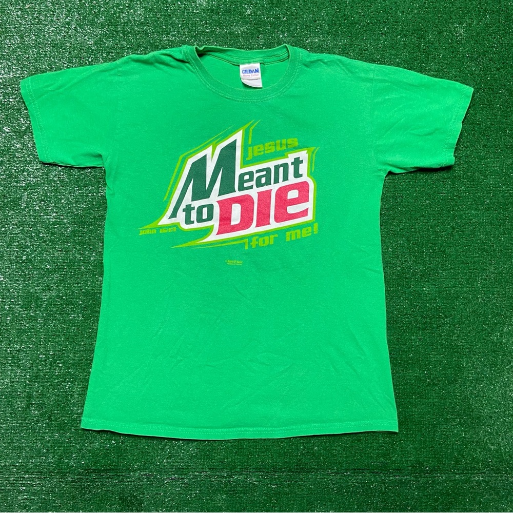 Green Short Sleeve Tee with Bold Multicolor 'Jesus Meant to Die For Me!' Graphic